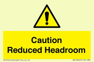 Caution Reduced Headroom